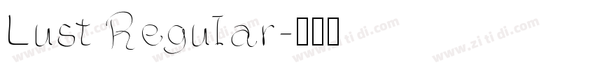 Lust Regular字体转换